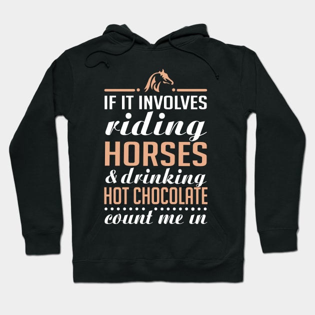 Horses and Hot Chocolate Hoodie by KsuAnn